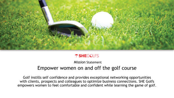 SHE Golfs Mission Statement