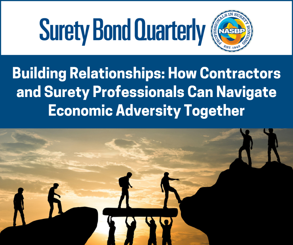 building relationships how contractors and surety professionals can navigate